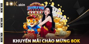 Khuyến Mãi Chào Mừng Nhà Cái 8OK