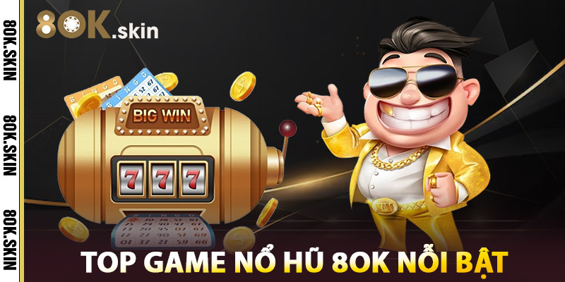 Nổ Hũ 8OK – Kho Báu Triệu Đô Đang Chờ Người Chơi Xứng Tầm 3 Kinh Nghiệm Chơi Nổ Hũ 8OK